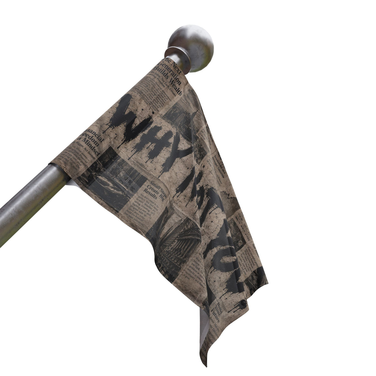 'WHY NOT YOU?' Flag