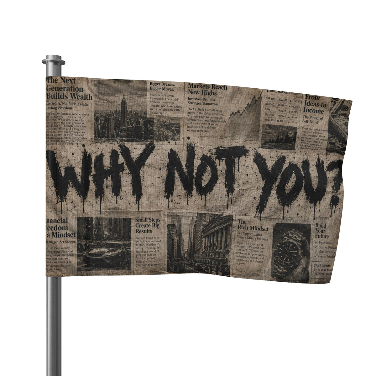'WHY NOT YOU?' Flag